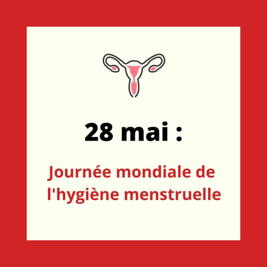 Les astuces d'un docteur pour une bonne hygiène menstruelle